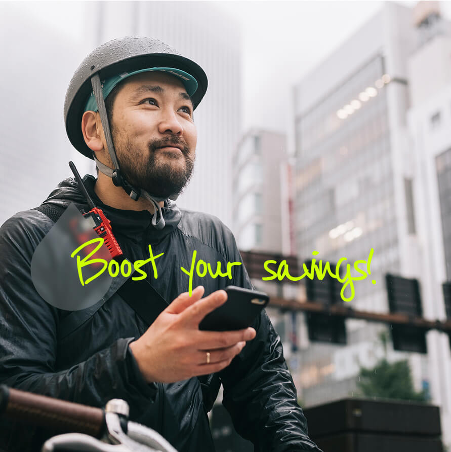 Boost your savings